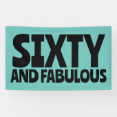 BANDEROLES 60E ANNIVERSAIRE FABULOUS BANNER DE PARTI (Horizontal)