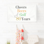 Banderoles 80e anniversaire Cheers Beers Golf Minimal Party (En situation)