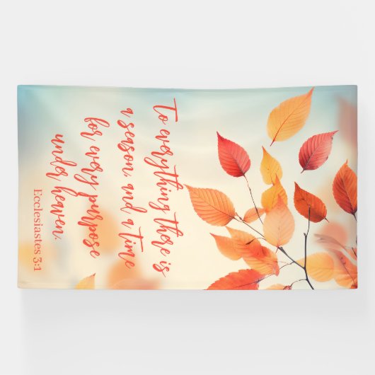 Banderoles A Time for Every Purpose Ecclesiastes 3:1 (Horizontal)