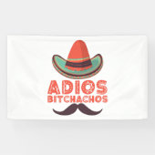 Banderoles Adios Bitchachos Sombrero Retro Cinco De Mayo (Horizontal)