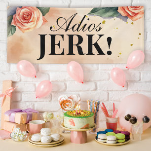 Banderoles "Adios, Jerk" Personnalisable Floral Divorce Party