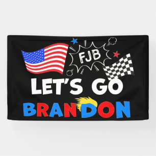 Banderoles ALLONS BRANDON avec les cheveux Trump