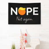 Banderoles Anti-Trump - Non, pas encore moi (Insitu)