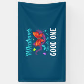 Banderoles Babfly | Whatever You Are Be A Good One (Vertical)