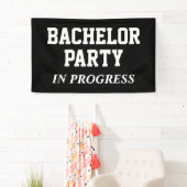 Banderoles Bachelor Party en cours (En situation)