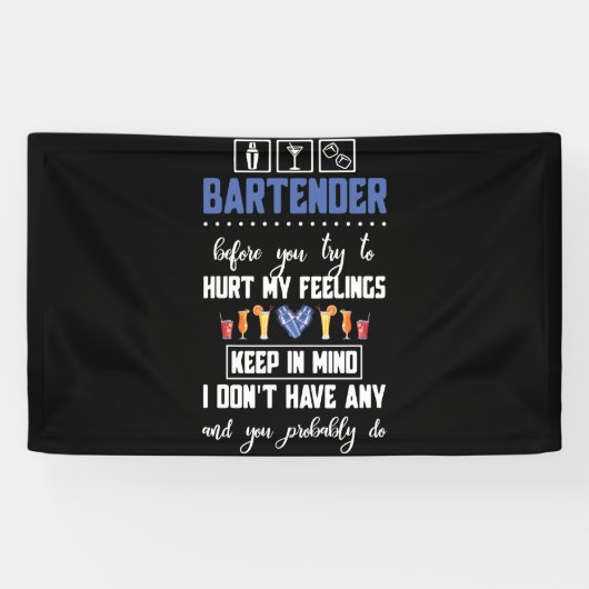 Banderoles Bartender Avant D'Essayer De Me Blesser (Horizontal)