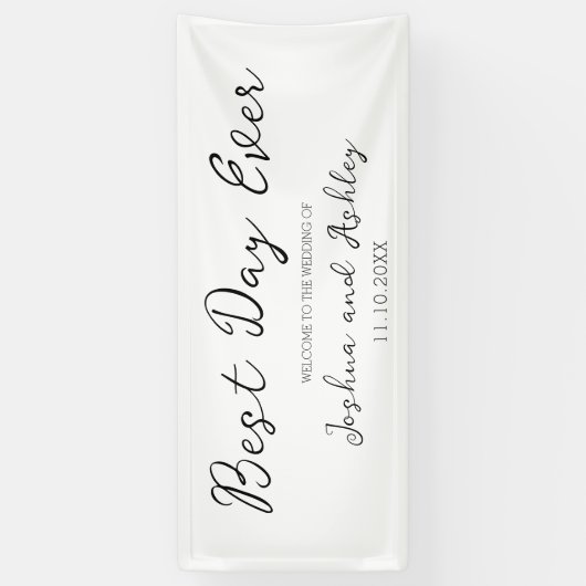 Banderoles Best Day Ever Script Blanc Simple Mariage Bienvenu (Vertical)
