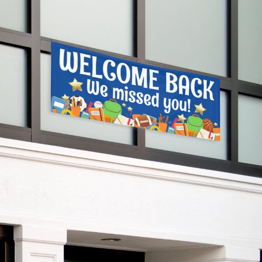 Banderoles Bienvenue de retour nous vous avons manqué élèves  (Bâtiment extérieur)