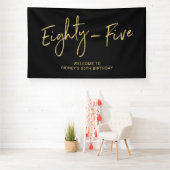 Banderoles Black & Gold 85th Birthday Party Welcome Banner (Insitu)