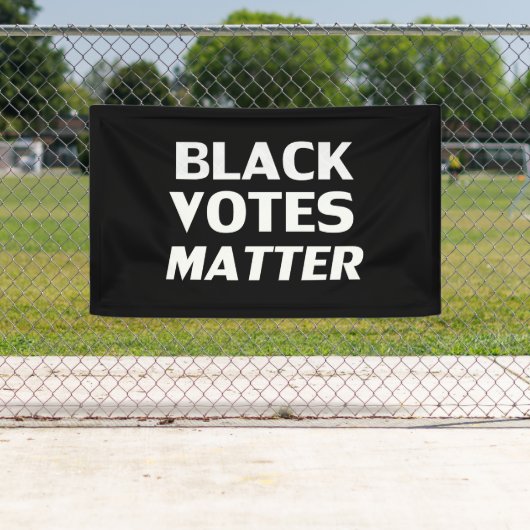 Banderoles Black Votes Matter - noir blanc (En situation)