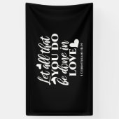 Banderoles Black & White 1 Corinthiens 16:14 Bible Verse Art (Vertical)