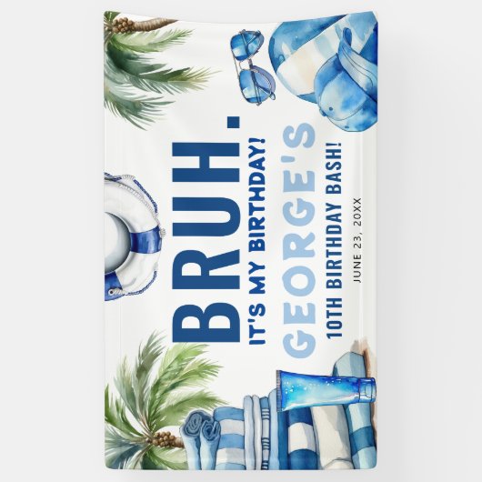 Banderoles BRUH.. C'est mon anniversaire ! Soirée d'anniversa (Vertical)