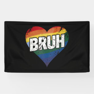 Banderoles Bruh Mème Drôle Dire Bro Saluer Gay LGBT Pride