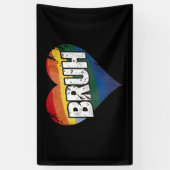 Banderoles Bruh Mème Drôle Dire Bro Saluer Gay LGBT Pride (Vertical)