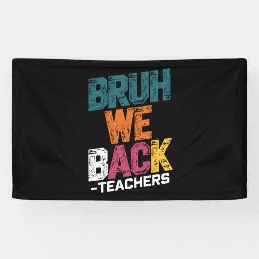 Banderoles Bruh We Back Enseignants Retro Retour À L'École (Horizontal)