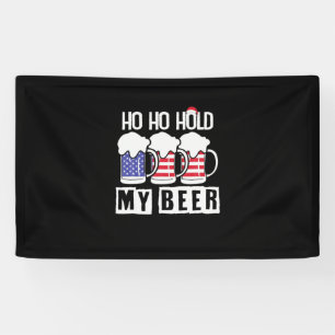 Banderoles Buveur de bière Ho Ho Tenez ma bière USA Anniversa