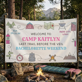Banderoles Camp Bach Wilderness Bachelorette Party Welcome