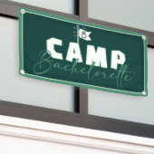 Banderoles Camp Bachelorette (Bâtiment extérieur)