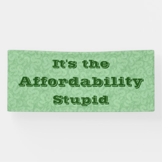 Banderoles C'est l'abordabilité, idiot (Horizontal)