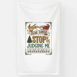 Banderoles Cher Père Noël Arrête De Me Juger Noël Renne Arbre