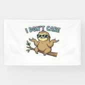 Banderoles Chillin' Sloth Je ne me soucie pas Design Essentia (Horizontal)