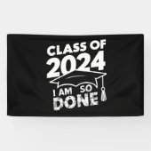 Banderoles Classe De 2024 Terminé Graduation Funny Graduate (Horizontal)