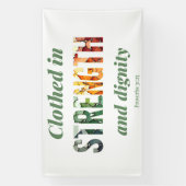 Banderoles Clothed in Strength and Dignity (Verticale)