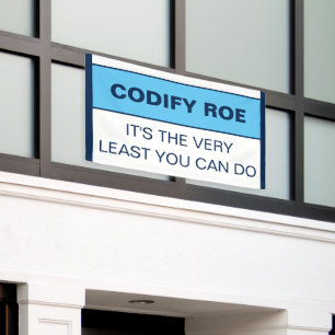 Banderoles Codify Roe C'est le moins que vous puissiez faire