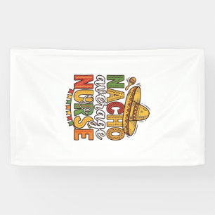 Banderoles Conception de chemise Nacho Average Nurse Cinco De