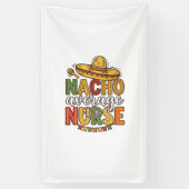 Banderoles Conception de chemise Nacho Average Nurse Cinco De (Vertical)