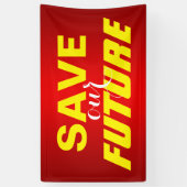 Banderoles Conception de texte simple "SAUVER notre avenir" (Vertical)