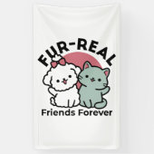 Banderoles Conception "Fur-Real Friends Forever" (Vertical)
