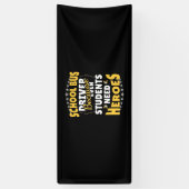 Banderoles Conducteur de bus scolaire parce que les élèves on (Vertical)