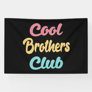Banderoles Cool Brothers Club II