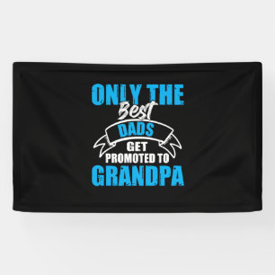 Banderoles Daddy Cadeau Les Meilleurs Dads Sont Promus À Gran
