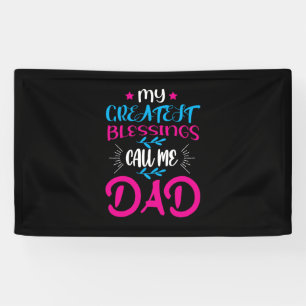Banderoles Daddy Cadeau Mes plus grandes bénédictions Appelez