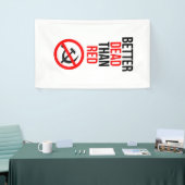 Banderoles De meilleurs morts que l'Anti-communisme (Salon professionnel)