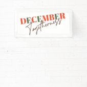 Banderoles Décembre Ensemble : Célébration de la saison (Insitu)