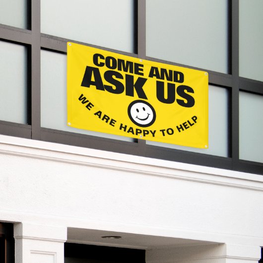 Banderoles Demandez-nous que nous sommes heureux d'aider jaun (Bâtiment extérieur)