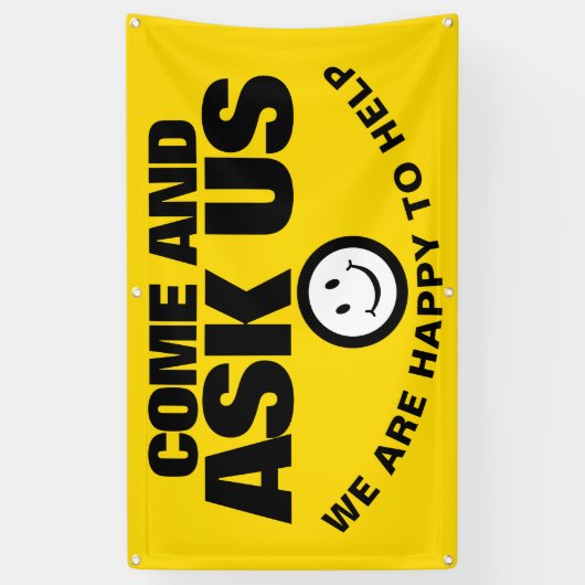 Banderoles Demandez-nous que nous sommes heureux d'aider jaun (Vertical)
