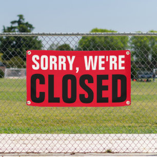 Banderoles Désolé, nous sommes fermés - Professionnel personn
