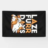 Banderoles Détendez-vous Art Chat - 'Laze Furr Days' pour les (Horizontal)