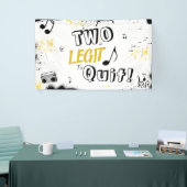 Banderoles DEUX LEGIT À QUITTER 2e Anniversaire (Salon professionnel)