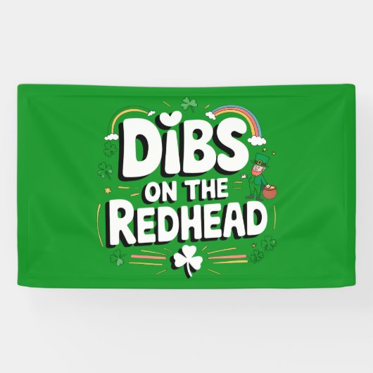 Banderoles Dibs On The Redhead Funny St Patrick's Day (Horizontal)