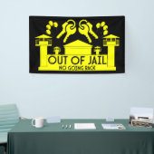 Banderoles Don De Libération De La Prison Hors Prison (Salon professionnel)