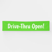 Drive-Thru Open ! Bandeau publicitaire
