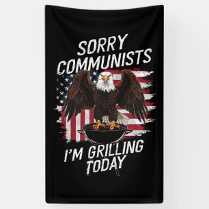 Banderoles Drole de communistes désolés je fais griller aujou