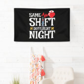 Banderoles Drôle mignon même Shift Différent Nuit Shift Nurse (En situation)