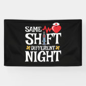Banderoles Drôle mignon même Shift Différent Nuit Shift Nurse (Horizontal)