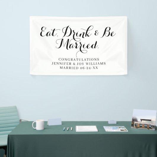Banderoles Eat Drink Be Married Modern Black Script Mariage (Salon professionnel)